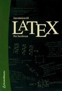 Introduktion till LATEX; Per Jacobsson; 2004