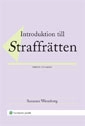 Introduktion till straffrätten; Suzanne Wennberg; 2011