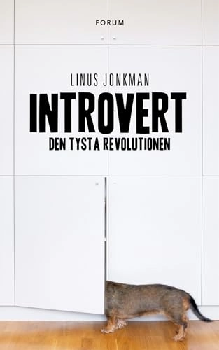 Introvert : den tysta revolutionen; Linus Jonkman; 2013