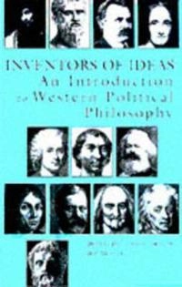 Inventors of ideas : an introduction to Western political philosophy; Donald G. Tannenbaum; 1998
