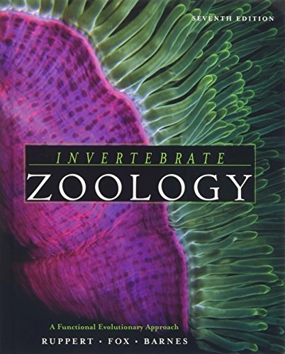 Invertebrate zoology : a functional evolutionary approach; Edward E. Ruppert; 2003