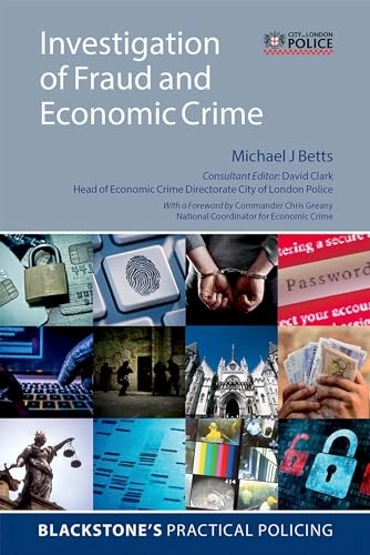 Investigation of fraud and economic crime; Michael J. Betts; 2017
