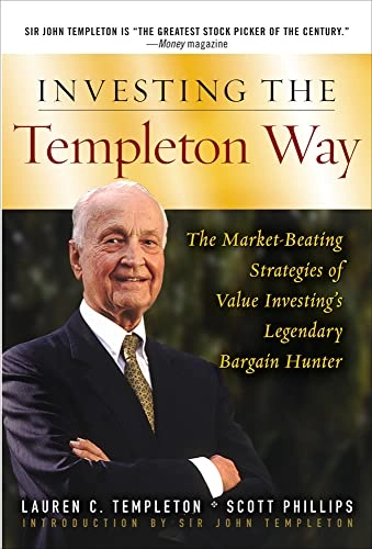 Investing the Templeton way : the market-beating strategies of value investing's legendary bargain hunter [Elektronisk resurs]; Lauren Templeton, Scott Phillips; 2008
