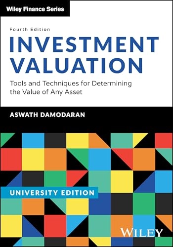 Investment valuation : tools and techniques for determining the value of any asset; Aswath Damodaran; 2025