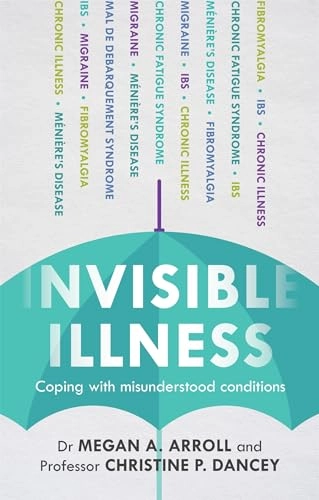 Invisible Illness; Megan A Arroll; 2014