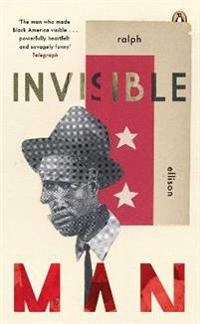 Invisible man; Ralph Ellison; 2014