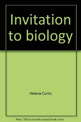 Invitation to biology; Helena Curtis; 1977