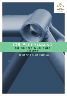 iOS programming : the Big Nerd Ranch guide; Joe. Conway; 2012