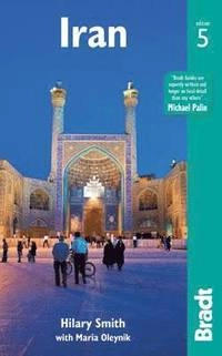 Iran : the Bradt travel guide; Hilary Smith; 2017