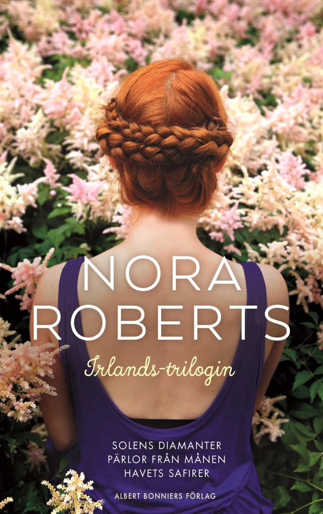 Irlandstrilogin; Nora Roberts; 2017