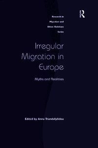 Irregular Migration in Europe; Anna Triandafyllidou; 2016