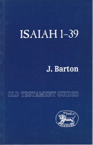 Isaiah 1-39; John Barton; 1995