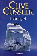 Isberget; Clive Cussler; 1999
