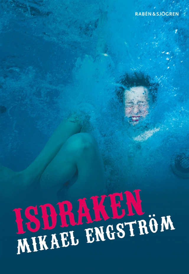 Isdraken; Mikael Engström; 2007