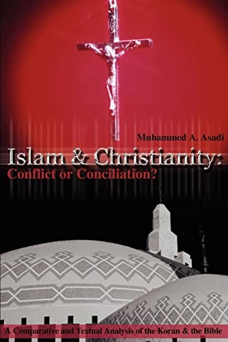 Islam & Christianity; Muhammed A Asadi; 2001
