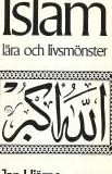Islam : lära och livsmönster; Jan Hjärpe; 1979