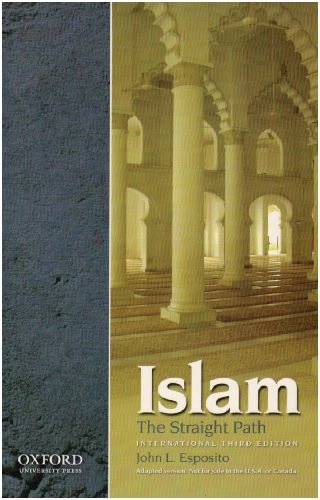Islam, the Straight Path; Esposito John L.; 2009