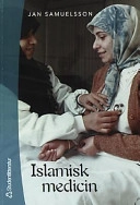 Islamisk medicin; Jan Samuelsson; 2001