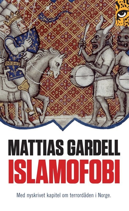 Islamofobi; Mattias Gardell; 2014