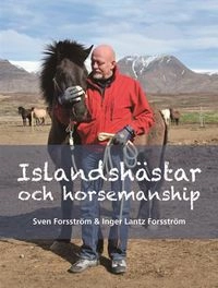 Islandshästar och horsemanship; Sven Forsström; 2003