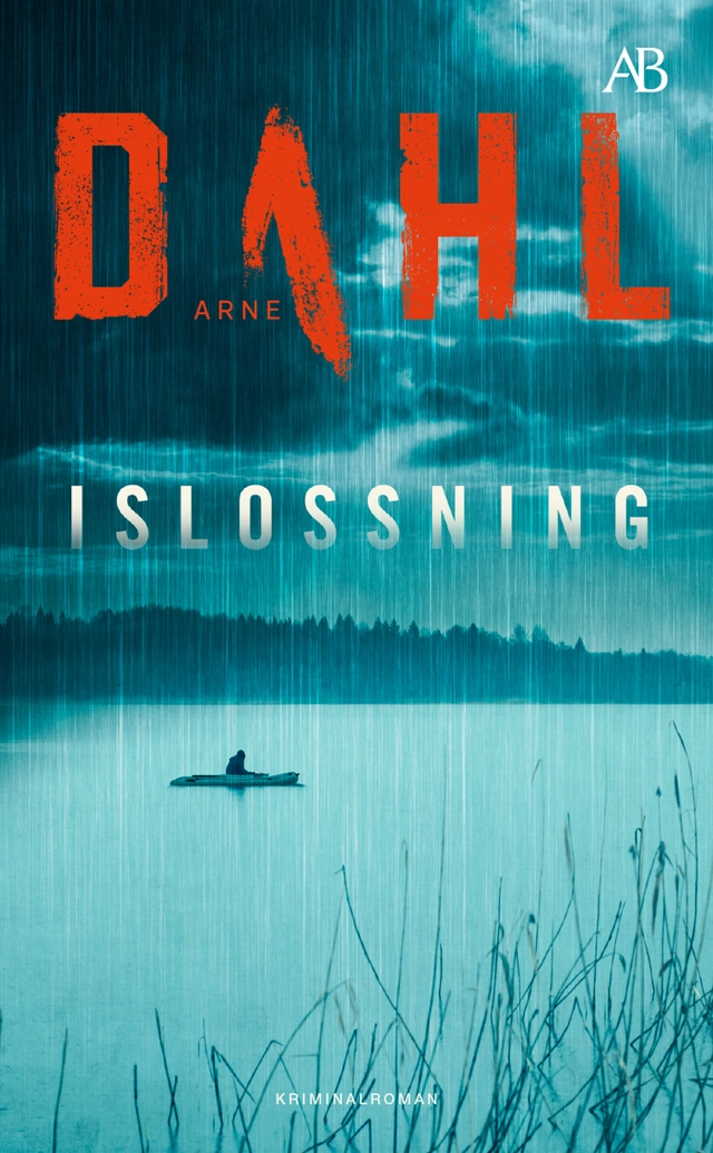 Islossning; Arne Dahl; 2022