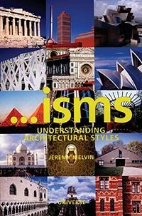'isms: Understanding Architectural Styles; Jeremy Melvin; 2013