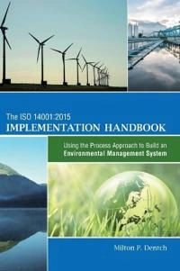 ISO 14001; Milton P Dentch; 2016