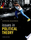 Issues in political theory; Catriona McKinnon; 2015