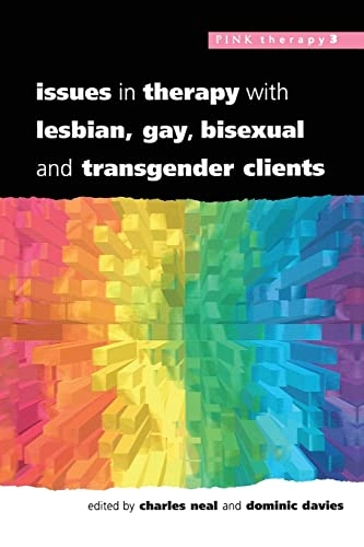 Issues in therapy with lesbian, gay, bisexual and transgender clients; Charles Neal; 2000
