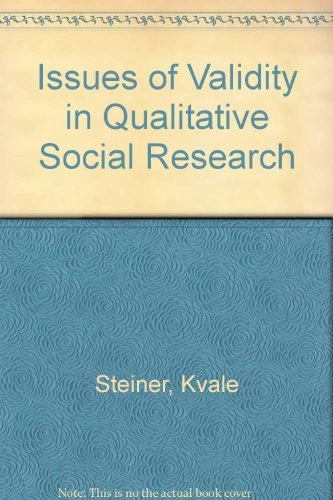 Issues of validity in qualitative research; Steinar Kvale; 1989
