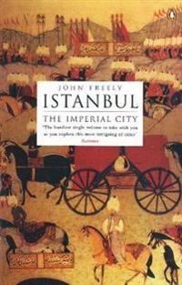 Istanbul : the imperial city; John Freely; 1998