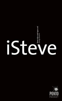 iSteve : Steve Jobs med egna ord; George Beahm; 2013