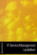 IT Service Management i praktiken; Angelica Haverblad; 2004
