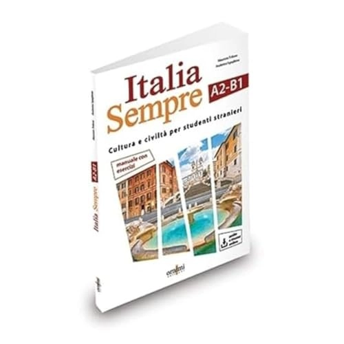 Italia sempre : cultura e civiltà per studenti stranieri : A2-B1; Maurizio Trifone; 2021
