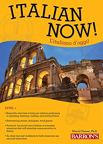 Italian Now! Level 1: L'italiano d'oggi!Barron's Foreign Language Guides; Marcel Danesi; 2012