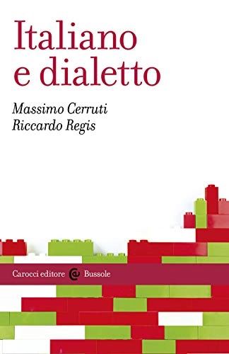 Italiano e dialetto; Massimo Cerruti; 2020