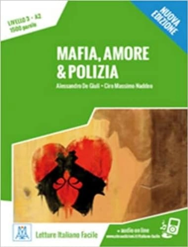 Italiano facile, Mafia amore&polizia; Alessandro De Giuli; 2016
