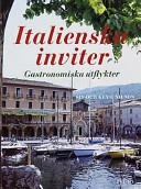 Italienska inviter; Key Nilson, Siv Key Nilson; 1995