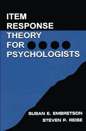 Item response theory for psychologists; Susan E. Embretson; 2000