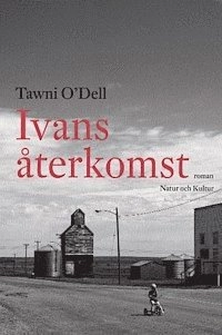 Ivans återkomst; Tawni O´Dell; 2005