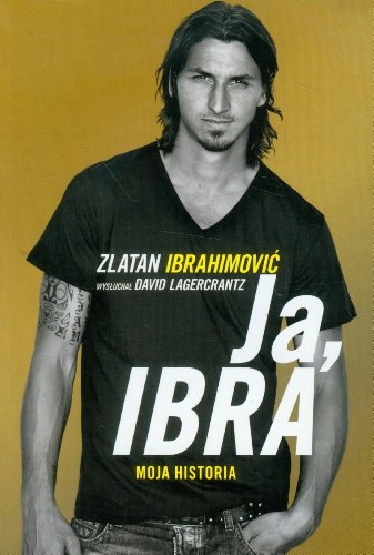 Ja, Ibra : moja historia; Zlatan Ibrahimović; 2012