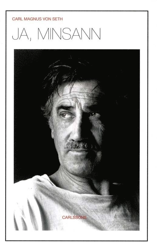 Ja, minsann; Carl Magnus von Seth; 2011