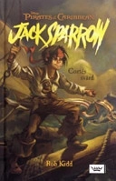 Jack Sparrow : Cortés svärd; Rob Kidd; 2006