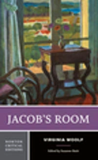 Jacob's Room; Virginia Woolf, Suzanne Raitt, Suzanne Raitt; 2007