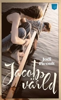Jacobs värld; Jodie Picoult; 2012