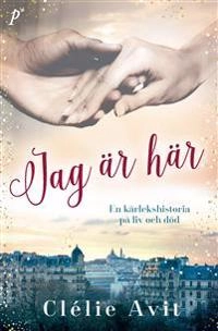 Jag är här; Clélie Avit; 2017