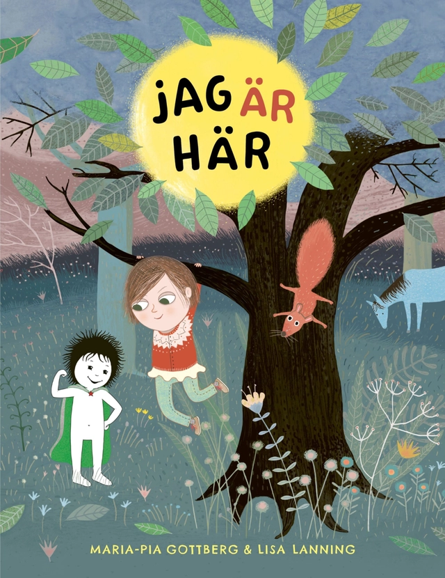 Jag är här; Maria-Pia Gottberg, Lisa Lanning; 2021