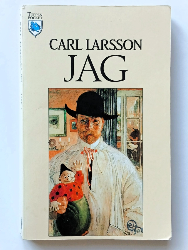 Jag : en bok om och på både gott och ont; Carl Larsson; 1987