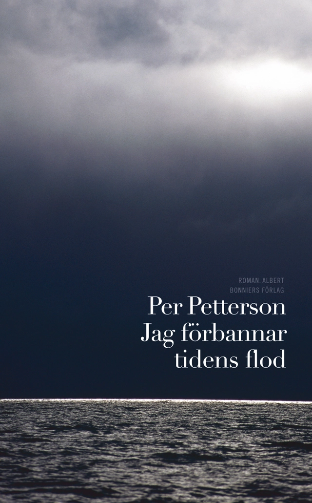Jag förbannar tidens flod; Per Petterson; 2009