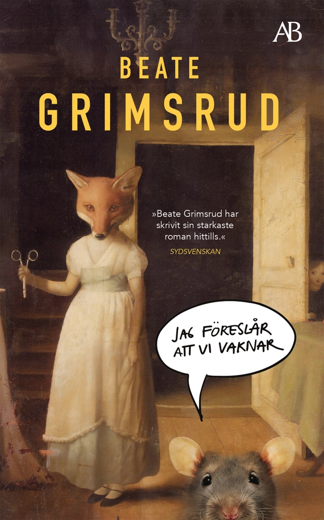 Jag föreslår att vi vaknar; Beate Grimsrud; 2020